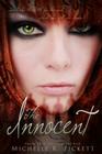 The Innocent (The Milayna Series #3) By Michelle K. Pickett Cover Image