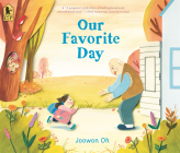 Our Favorite Day By Joowon Oh, Joowon Oh (Illustrator) Cover Image