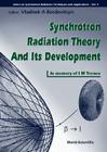 Synchrotron Radiation Theory and Its Development, in Memory of I M Ternov (1921-1996) Cover Image