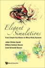 Elegant Simulations: From Simple Oscillators to Many-Body Systems By Julien Clinton Sprott, William Graham Hoover, Carol Griswold Hoover Cover Image