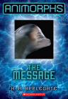 The Message (Animorphs #4) Cover Image