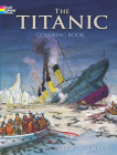 The Titanic Coloring Book (Dover History Coloring Book) By Peter F. Copeland Cover Image