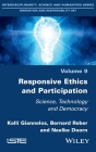 Responsive Ethics and Participation By Kalli Giannelos, Bernard Reber, Neelke Doorn Cover Image
