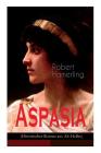 Aspasia (Historischer Roman aus Alt-Hellas): Lebensgeschichte der griechischen Philosophin und Redner By Robert Hamerling Cover Image