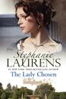 The Lady Chosen: A Bastion Club Novel By Stephanie Laurens Cover Image