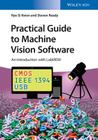Practical Guide to Machine Vision Software: An Introduction with LabVIEW Cover Image