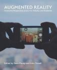 Augmented Reality: Innovative Perspectives Across Art, Industry, and Academia By Sean Morey (Editor), John Tinnell (Editor) Cover Image