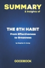Summary & Insights of The 8th Habit: From Effectiveness to Greatness by Stephen R. Covey - Goodbook By Goodbook Cover Image