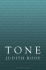 Tone: Writing and the Sound of Feeling By Judith Roof Cover Image
