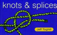 Knots & Splices By Jeff Toghill Cover Image