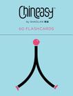 Chineasy: 60 Flashcards: The New Way to Read Chinese By ShaoLan Hsueh, Noma Bar (Illustrator) Cover Image