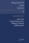 Does the Law of Succession Reflect Cultural Differences? (Maastricht Law Series #1) Cover Image