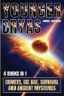 Younger Dryas: Comets, Ice Age, Survival And Ancient Mysteries By Samuel Shepherd Cover Image