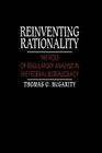 Reinventing Rationality: The Role of Regulatory Analysis in the Federal Bureaucracy By Thomas O. McGarity Cover Image