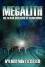 Megalith: The Black Builders of Stonehenge Cover Image