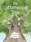 The Cottonwood Tree By Serena Mangus, Anait Semirdzhyan (Illustrator) Cover Image