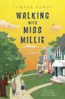 Walking with Miss Millie By Tamara Bundy Cover Image