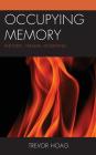 Occupying Memory: Rhetoric, Trauma, Mourning Cover Image