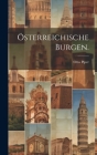 Österreichische Burgen. By Otto Piper Cover Image