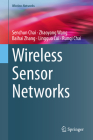 Wireless Sensor Networks (Wireless Networks) By Senchun Chai, Zhaoyang Wang, Baihai Zhang Cover Image
