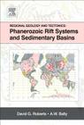 Regional Geology and Tectonics: Phanerozoic Rift Systems and Sedimentary Basins By David G. Roberts (Editor) Cover Image