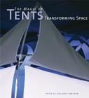 The Magic of Tents: Transforming Space Cover Image