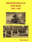 Indian Motorcycle Data Book 1930 - 1939 Cover Image