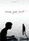 Cross Your Heart Cover Image