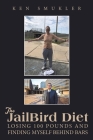 The JailBird Diet By Ken Smukler Cover Image