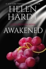 Awakened (Steel Brothers Saga #16) By Helen Hardt Cover Image