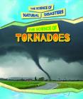 The Science of Tornadoes By Carol Hand Cover Image