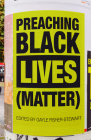 Preaching Black Lives (Matter) By Gayle Fisher-Stewart (Editor), Paul Roberts Abernathy (Contribution by), Claudia M. Allen (Contribution by) Cover Image