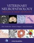 Veterinary Neuropathology: Essentials of Theory and Practice Cover Image