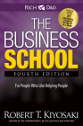 The Business School: The Eight Hidden Values of a Network Marketing Business By Robert T. Kiyosaki Cover Image