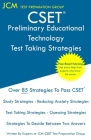 CSET Preliminary Educational Technology - Test Taking Strategies: CSET 133 and CSET 134 - Free Online Tutoring - New 2020 Edition - The latest strateg By Jcm-Cset Test Preparation Group Cover Image