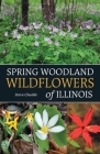 Spring Woodland Wildflowers of Illinois Cover Image
