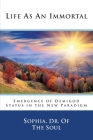 Life as an Immortal: Emergence of Demigod Status in the New Paradigm Cover Image