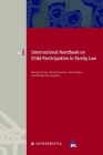 International Handbook on Child Participation in Family Law (European Family Law #51) Cover Image
