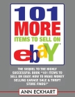 101 MORE Items To Sell On Ebay (LARGE PRINT EDITION) By Ann Eckhart Cover Image