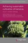 Achieving Sustainable Cultivation of Bananas Volume 1: Cultivation Techniques By Gert H. J. Kema (Editor), André Drenth (Editor), Hugo A. Volkaert (Contribution by) Cover Image