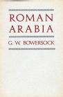 Roman Arabia By G. W. Bowersock Cover Image