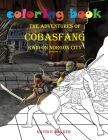Coloring Book The Adventures of Cobasfang Raid on Norgon City By David E. Walker Cover Image
