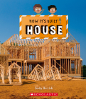 House (How It's Built) By Becky Herrick, Mr. Richard Watson (Illustrator) Cover Image
