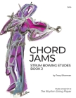 Chord Jams: Strum Bowing Etudes Book 2, Cello By Tracy Scott Silverman Cover Image