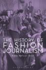 The History of Fashion Journalism By Kate Nelson Best Cover Image