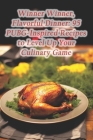 Winner Winner, Flavorful Dinner: 95 PUBG-Inspired Recipes to Level Up Your Culinary Game By Australia Meat Pies Cover Image