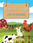 Animaux de la ferme Livre de coloriage: pour les enfants de 3 à 8 ans Cover Image