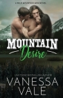 Mountain Desire: Large Print Cover Image