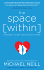The Space Within: Finding Your Way Back Home Cover Image