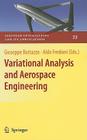 Variational Analysis and Aerospace Engineering (Springer Optimization and Its Applications #33) Cover Image